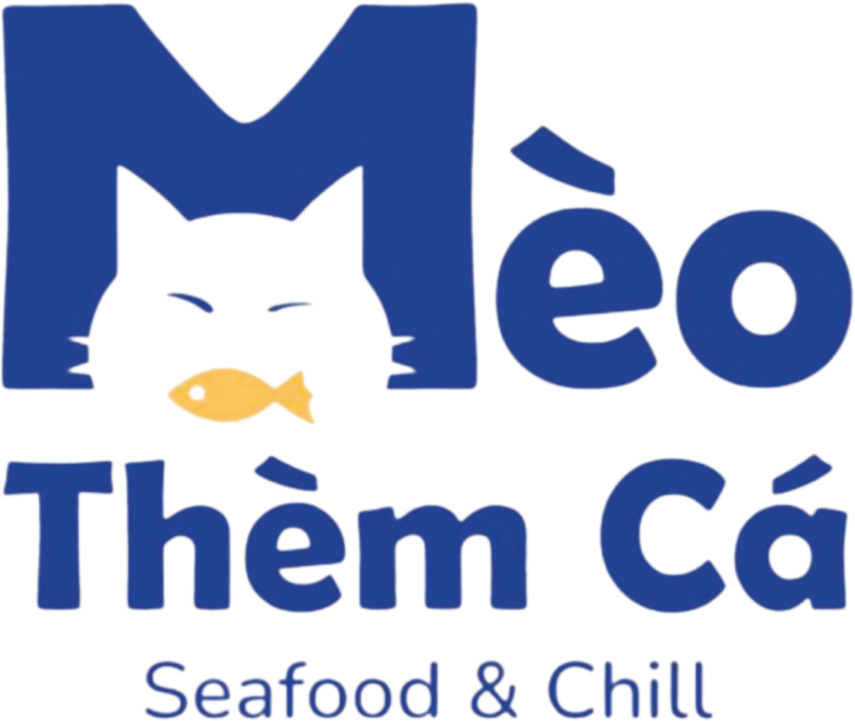 Mèo Thèm Cá — Seafood & Chill